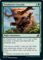 Totalmente Crescido / Fully Grown - Magic: The Gathering - MoxLand